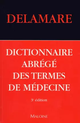 Couverture du produit · Dictionnaire abrégé des termes de médecine, 3e édition