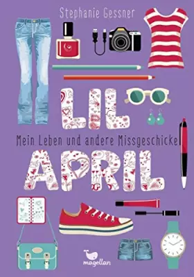 Couverture du produit · Lil April – Mein Leben und andere Missgeschicke – Band 1
