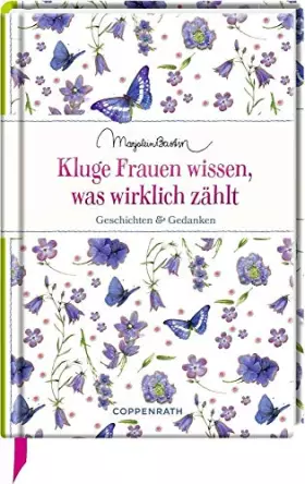 Couverture du produit · Kluge Frauen wissen, was wirklich zählt: Geschichten & Gedanken (Edizione)