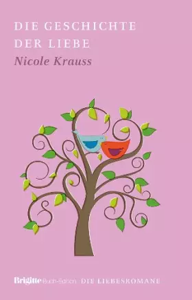 Couverture du produit · Die Geschichte der Liebe: BRIGITTE Liebesromane