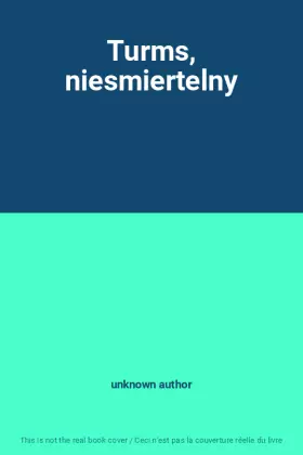 Couverture du produit · Turms, niesmiertelny