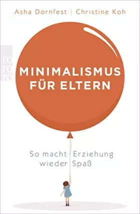 Couverture du produit · Minimalismus für Eltern: So macht Erziehung wieder Spaß