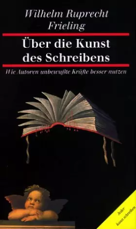 Couverture du produit · Über die Kunst des Schreibens: Wie Autoren unbewusste Kräfte besser nutzen