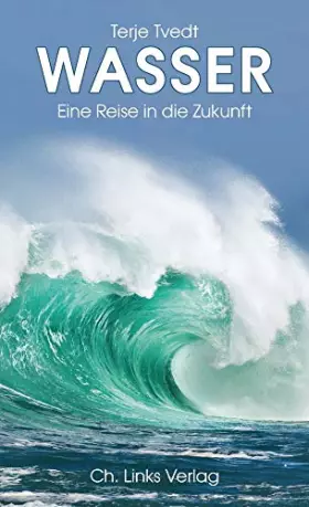 Couverture du produit · Wasser: Eine Reise in die Zukunft