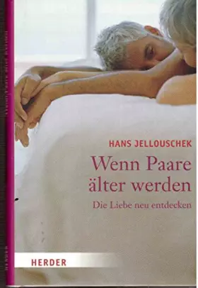 Couverture du produit · Wenn Paare älter werden: Die Liebe neu entdecken