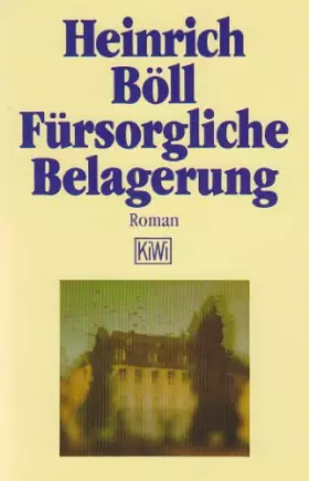 Couverture du produit · Fürsorgliche Belagerung