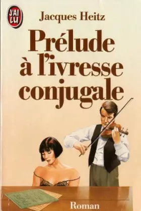 Couverture du produit · Prélude à l'ivresse conjugale