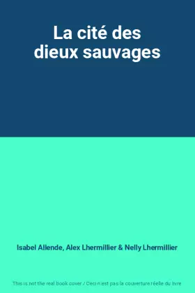 Couverture du produit · La cité des dieux sauvages