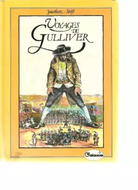 Couverture du produit · Voyages de Gulliver dans des contrées lointaines : Texte abrégé (Galaxie)