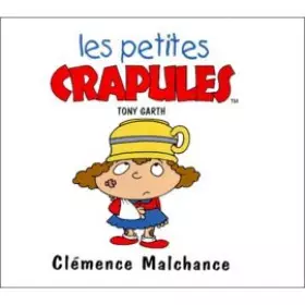 Couverture du produit · Clémence Malchance (Les petites crapules.)