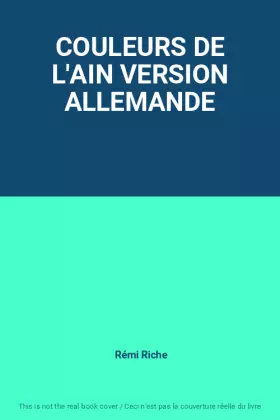 Couverture du produit · COULEURS DE L'AIN VERSION ALLEMANDE