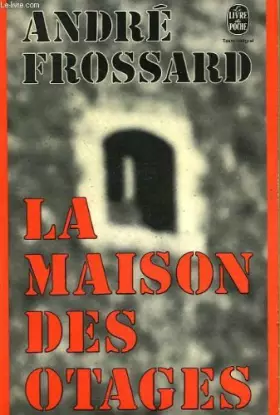 Couverture du produit · La maison des otages