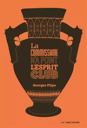 Couverture du produit · La commissaire n'a point l'esprit club