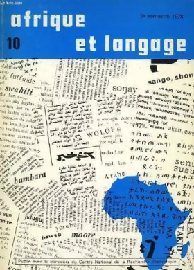 Couverture du produit · AFRIQUE ET LANGAGE, N° 10, 2e SEM. 1978