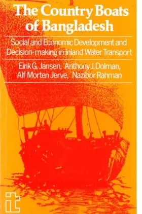 Couverture du produit · Country Boats of Bangladesh: Social and economic development decision-making in inland water transport