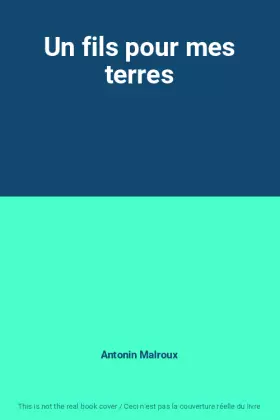 Couverture du produit · Un fils pour mes terres