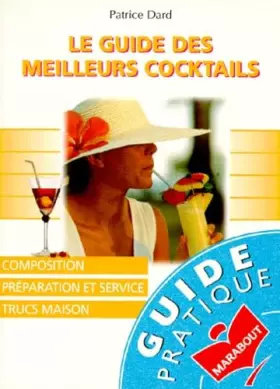 Couverture du produit · LE GUIDE DES MEILLEURS COCKTAILS