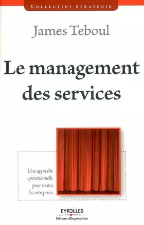 Couverture du produit · Le management des services : Une approche opérationnelle pour toutes les entreprises