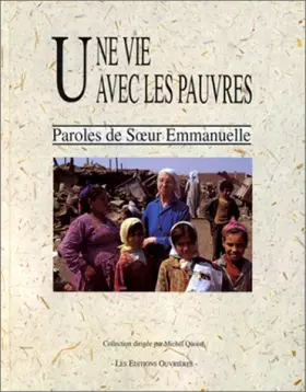Couverture du produit · Une Vie avec les pauvres : Paroles de Soeur Emmanuelle