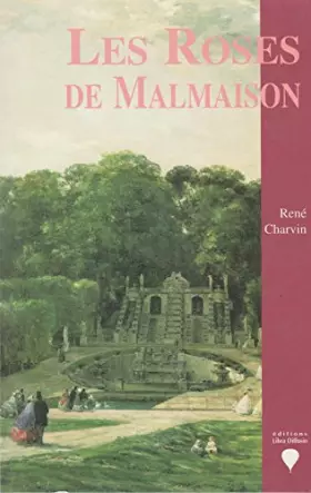 Couverture du produit · Les roses de Malmaison