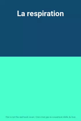 Couverture du produit · La respiration
