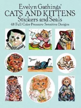 Couverture du produit · Evelyn Gathings' Cats and Kittens Stickers (Dover Stickers)