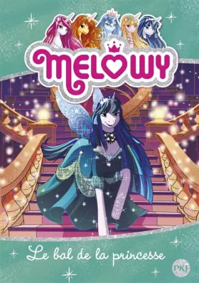 Couverture du produit · Melowy - tome 08 : Le bal de la princesse (8)