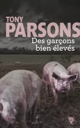 Couverture du produit · Des garçons bien élevés