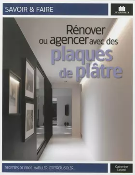 Couverture du produit · Rénover ou agencer avec des plaques de platre