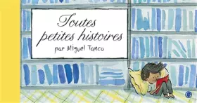 Couverture du produit · Toutes petites histoires