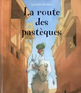 Couverture du produit · La route des pastèques