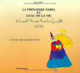 Couverture du produit · La princesse Nadia et l'eau de la vie. Contes des quatre vents