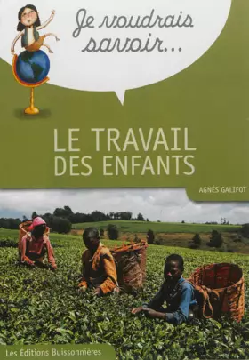 Couverture du produit · Le travail des enfants