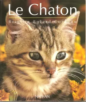 Couverture du produit · Le chaton : D'avant sa naissance à l'âge adulte