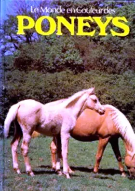 Couverture du produit · Le monde en couleur des poneys