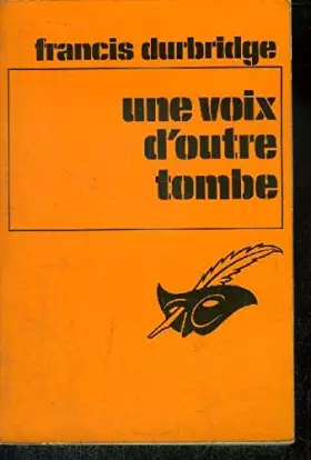 Couverture du produit · Une Voix d'outre tombe