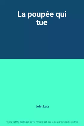 Couverture du produit · La poupée qui tue