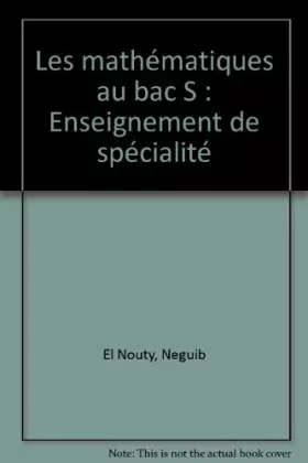 Couverture du produit · Les mathématiques au bac S