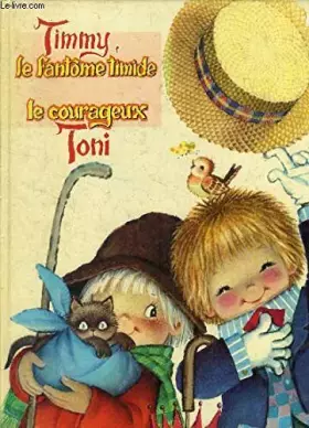Couverture du produit · Timmy Le Fantôme Timide, Le Courageux Toni