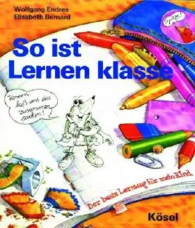 Couverture du produit · So ist Lernen klasse. Der beste Lernweg für mein Kind