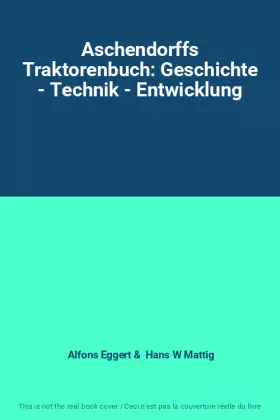 Couverture du produit · Aschendorffs Traktorenbuch: Geschichte - Technik - Entwicklung