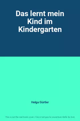 Couverture du produit · Das lernt mein Kind im Kindergarten