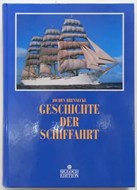 Couverture du produit · Geschichte der Schiffahrt