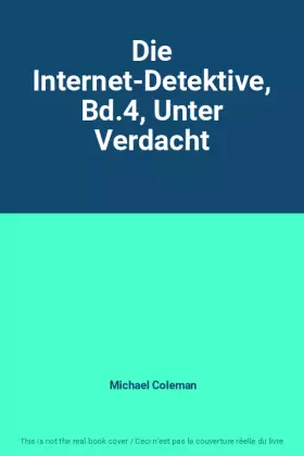 Couverture du produit · Die Internet-Detektive, Bd.4, Unter Verdacht