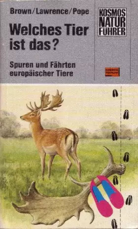 Couverture du produit · Welches Tier ist das? Spuren und Fährten europäischer Tiere