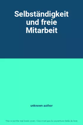 Couverture du produit · Selbständigkeit und freie Mitarbeit