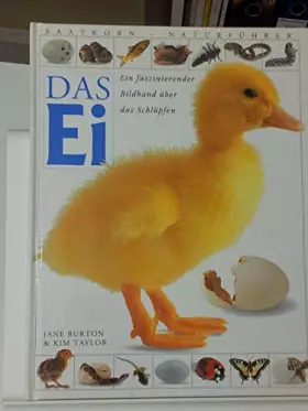 Couverture du produit · Das Ei. Ein faszinierender Bildband über das Schlüpfen