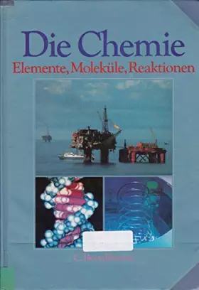 Couverture du produit · Die Chemie: Elemente, Moleküle, Reaktionen