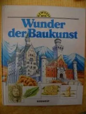 Couverture du produit · Gewußt wie. Wunder der Baukunst