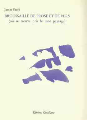 Couverture du produit · Broussaille de prose et de vers: (Où se trouve pris le mot paysage)